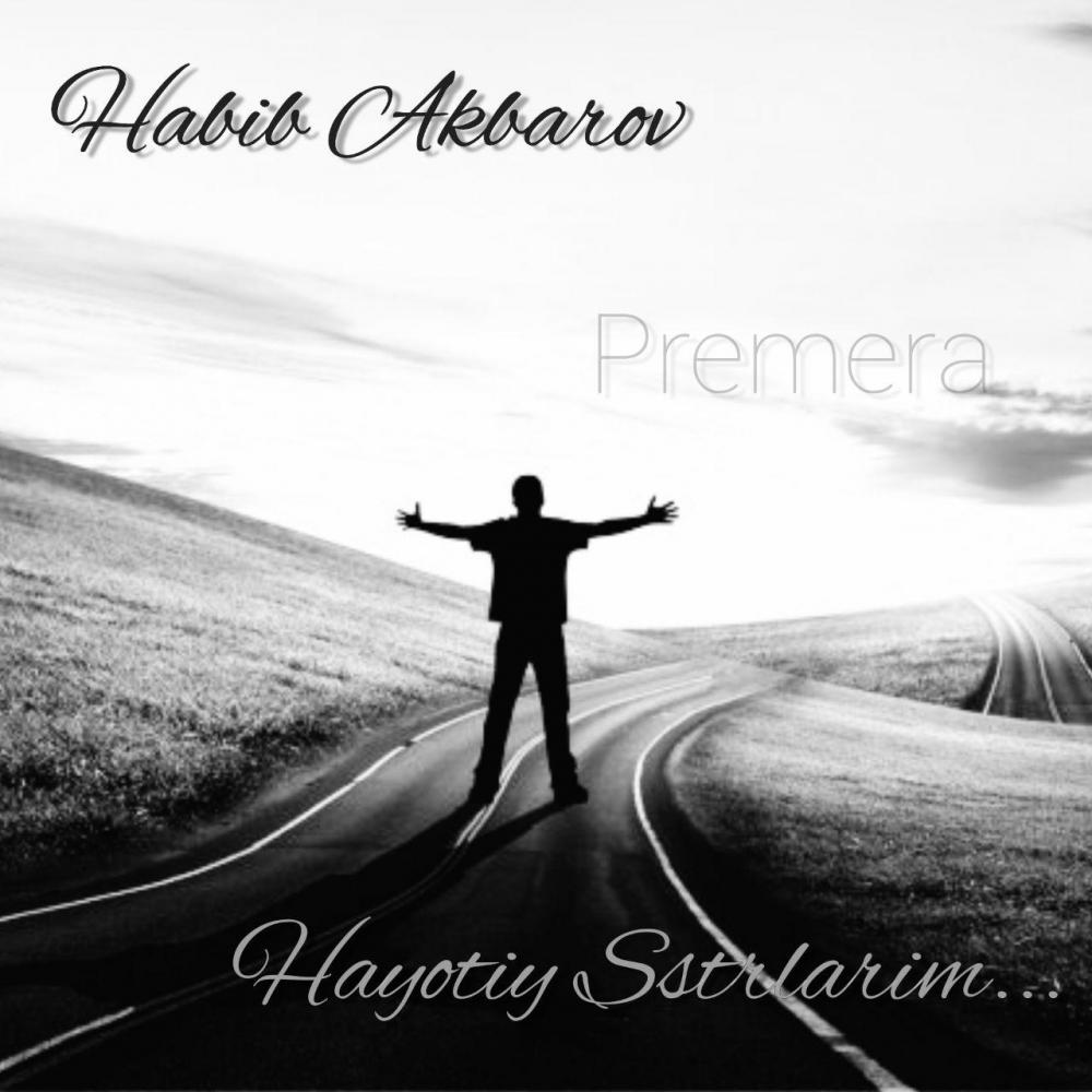 Habib Akbarov - Hayotiy Satrlarim