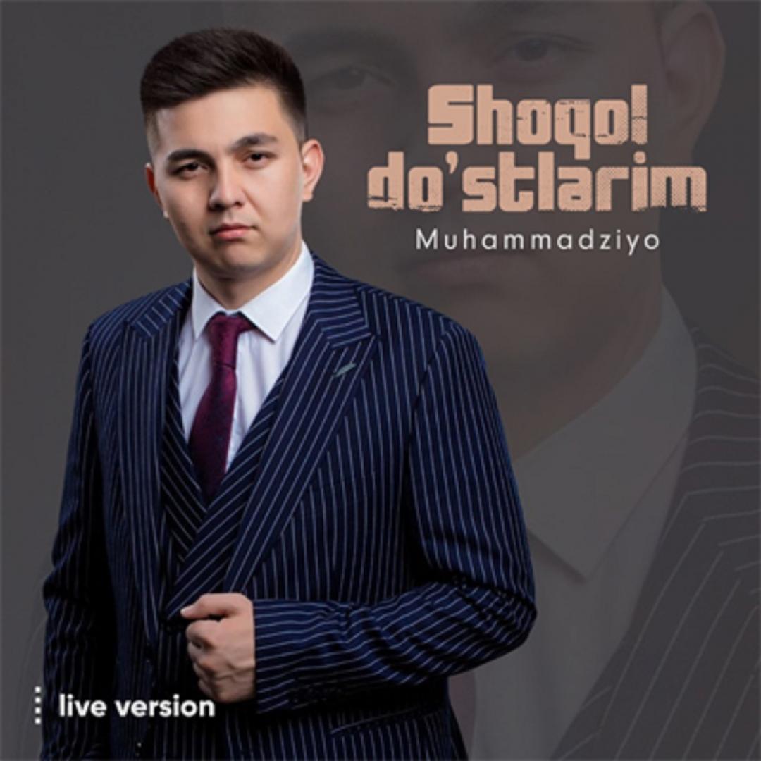 Muhammadziyo labidan mp3. Мухаммадзиё 2022. Shoqol do'stlarim. Мухаммадзиё мр3. Shoqol dostlarim Muhammad Ziyo.