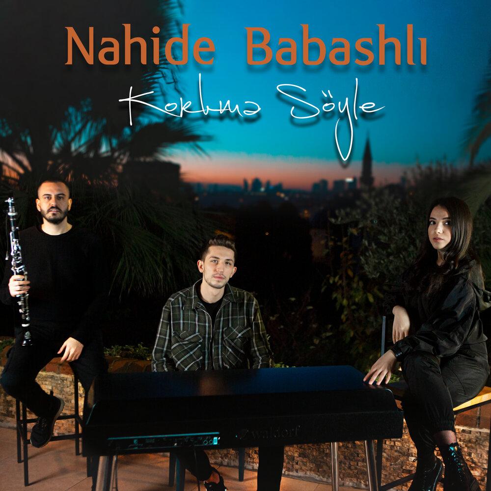 Nahide Babashlı - Korkma Söyle (Akustik)