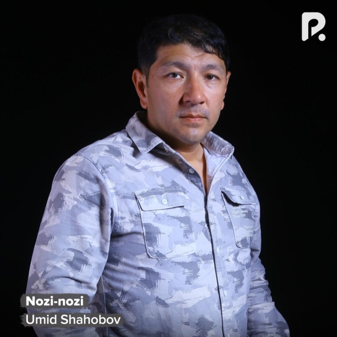 Umid Shahobov - Nozi-nozi