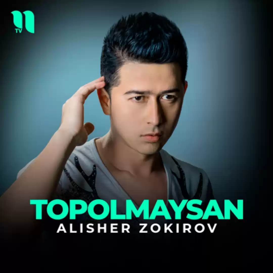 Alisher Zokirov - Topolmaysan