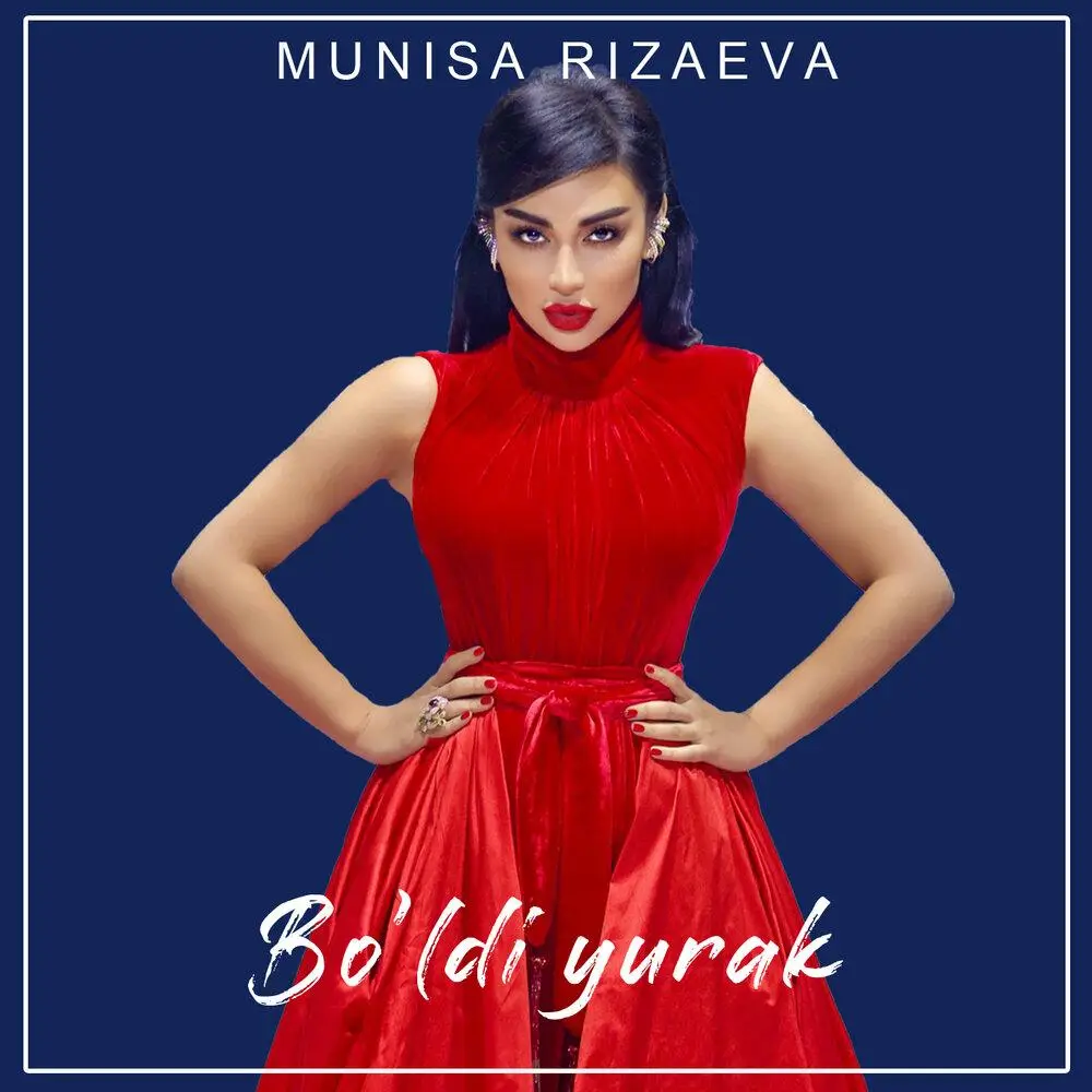 Munisa Rizayeva - Bo’ldi yurak
