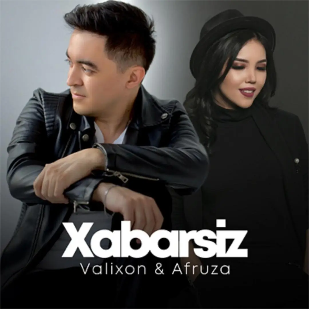 Valixon feat. Afruza - Xabarsiz
