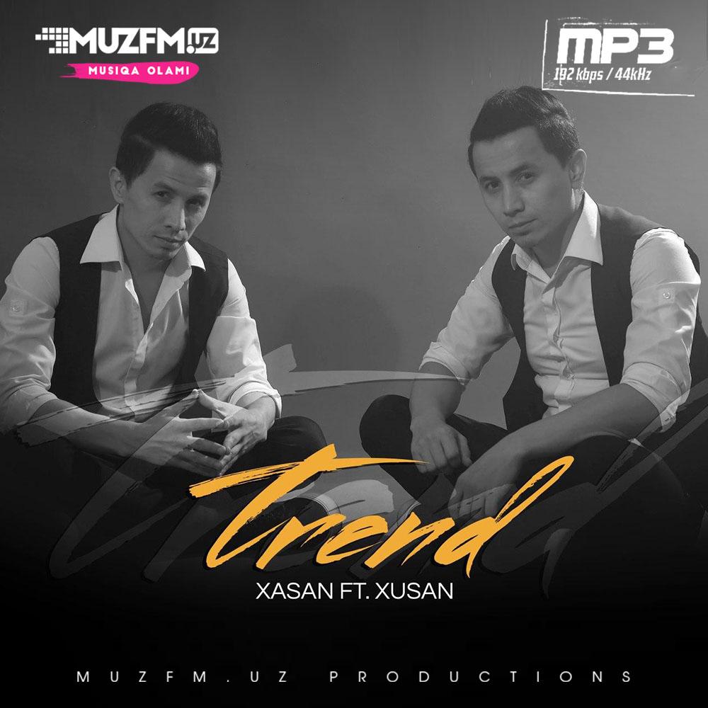Xasan ft. Xusan - Trend