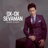 Alisher Zokirov - Ox-ox Sevaman