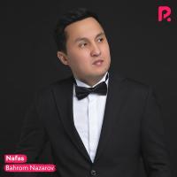 Bahrom Nazarov - Nafas
