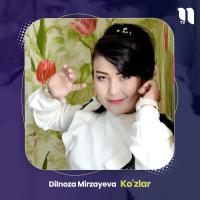 Dilnoza Mirzayeva - Ko’zlar