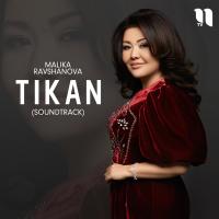 Malika Ravshanova - Tikan (Soundtrack)