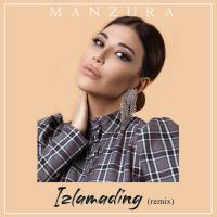 Manzura - Izlamading (Remix)