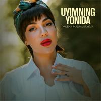 Milena Madmusayeva - Uyimning yonida