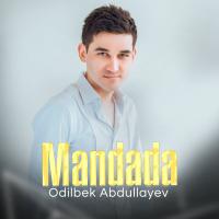 Odilbek Abdullayev - Mandada