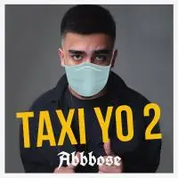 ABBBOSE - Taxi yo 2 ABBBOSE - Taxi yo 2