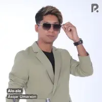 Asqar Umarxon - Alo-alo