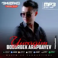 Boburbek Arapbaev - Yuragim Boburbek Arapbaev - Yuragim
