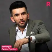 Doston Ergashev - Arzimaydi