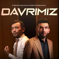 Doston Ergashev & Akbar Ravshanov - Davrimiz Doston Ergashev & Akbar Ravshanov - Davrimiz