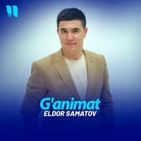 Eldor Samatov - G'animat