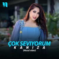 Kaniza - Çok seviyorum