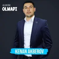 Kenan Akberov - Olmadi