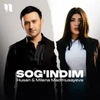 Milena Madmusayeva & Husan - Sog'indim Milena Madmusayeva & Husan - Sog'indim