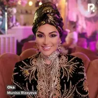 Munisa Rizayeva - Oka