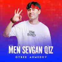 Oybek Ahmedov - Men sevgan qiz