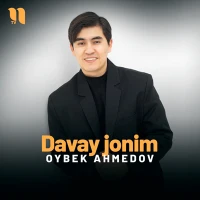 Oybek Ahmedov - Davay jonim Oybek Ahmedov - Davay jonim