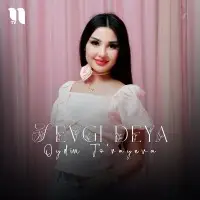 Oydin Jorayeva - Sevgi deya