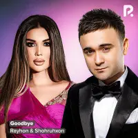 Rayhon & Shohruhxon - GOODBYE Rayhon & Shohruhxon - GOODBYE