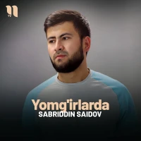 Sabriddin Saidov - Yomg'irlarda Sabriddin Saidov - Yomg'irlarda