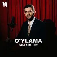 Shaxrudiy Janoblari - O'ylama mp3
