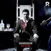 Shohruhxon - Bezori