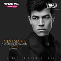 Yusufxon Nurmatov - Meni sevma (Cover Shoxrux) mp3