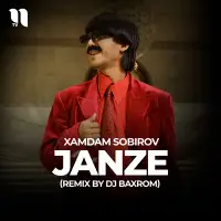 Xamdam Sobirov - Janze (remix by Dj Baxrom) Xamdam Sobirov - Janze (remix by Dj Baxrom)