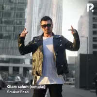 Shukur Fazo - Olam salom