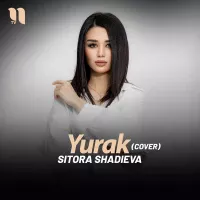 Sitora Shadieva - Yurak