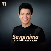 Timoor Baykhan - Sevgi nima Timoor Baykhan - Sevgi nima