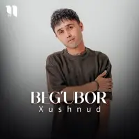 Xushnud - Beg'ubor
