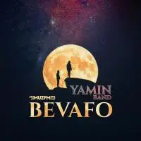 Yamin Band - Bevafo