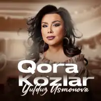 Yulduz Usmonova - Qora ko’zlar Yulduz Usmonova - Qora ko’zlar