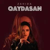 Zahida - Qaydasan mp3