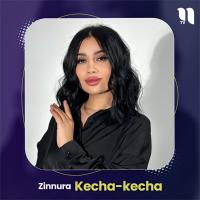 Zinnura - Kecha-Kecha
