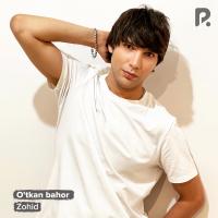 Zohid - O’tkan bahor