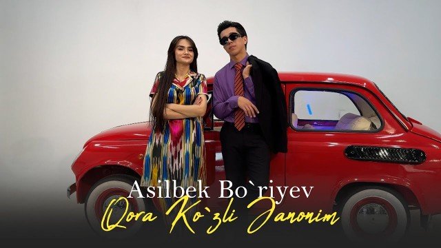 Asilbek Bo'riyev - Qora Ko'zli Janonim (Video klip)